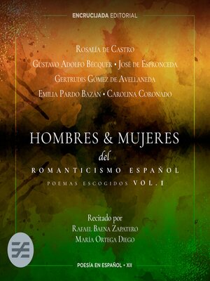 Hombres y mujeres del Romanticismo en español (1) - Audiobook